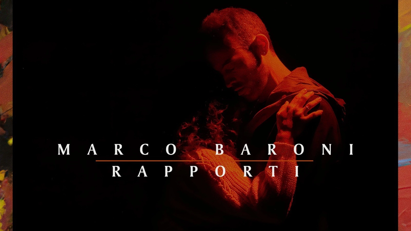 Rapporti è il nuovo singolo di Marco Baroni