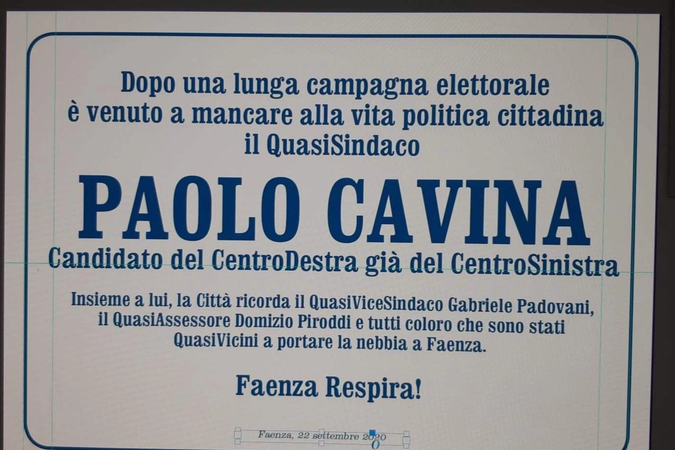 Il manifesto 'funebre' per la sconfitta di Cavina (foto Veca)