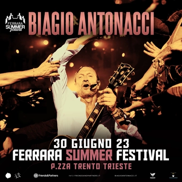 Ferrara Summer Festival 2023, ci sarà anche Biagio Antonacci: ecco quando