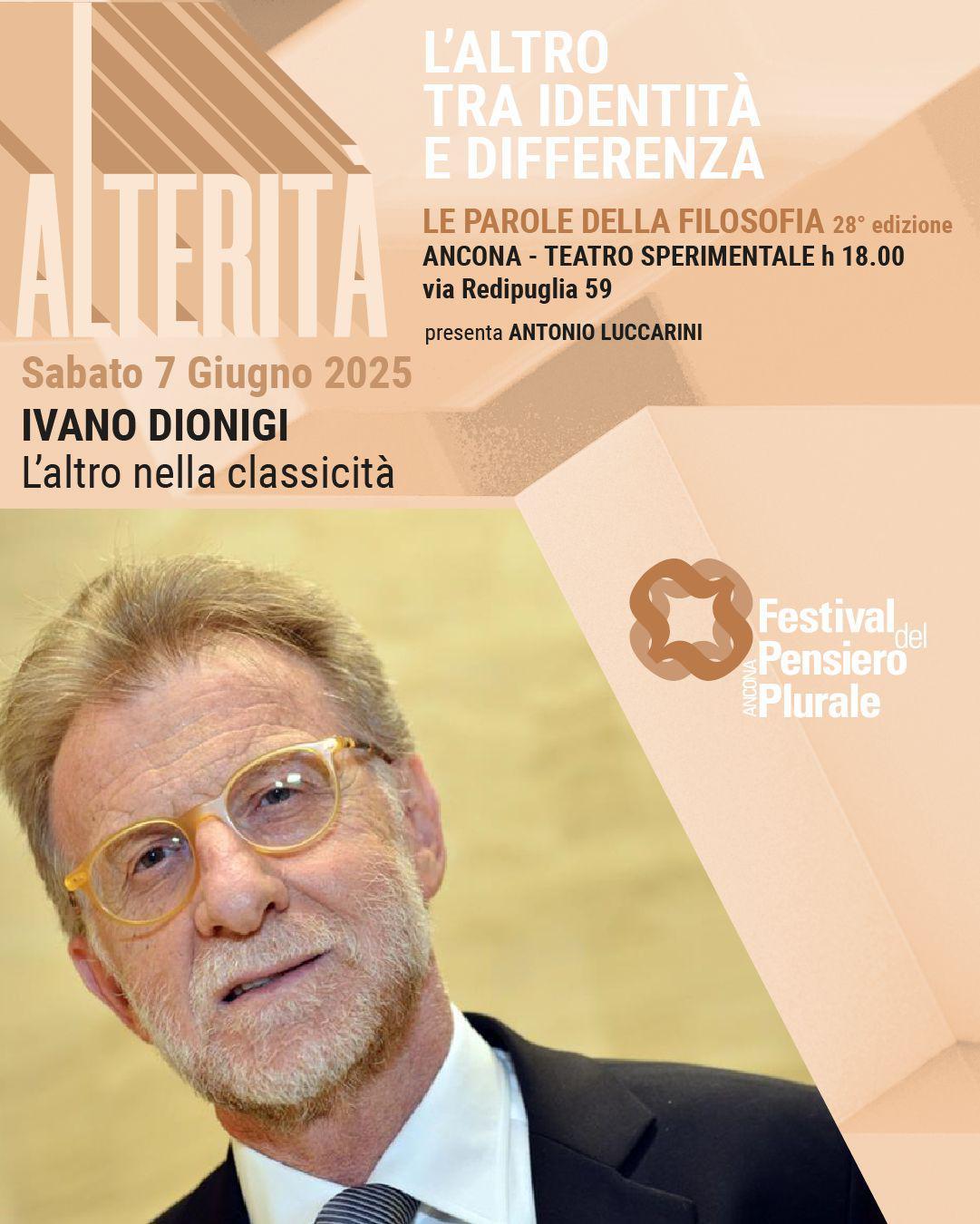 festival del pensiero plurale ad ancona sabato appuntamento con ivano dionigi