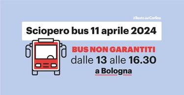 Sciopero 11 aprile 2024 a Bologna: bus e treni a rischio, orari e corse garantite