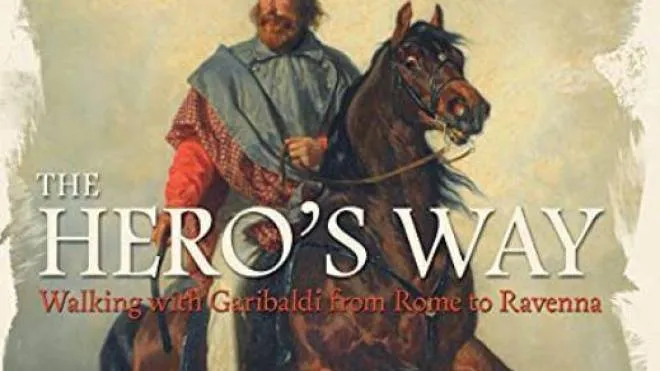 L’edizione inglese dell’ultimo libro di Tim Parks dedicato a Garibaldi